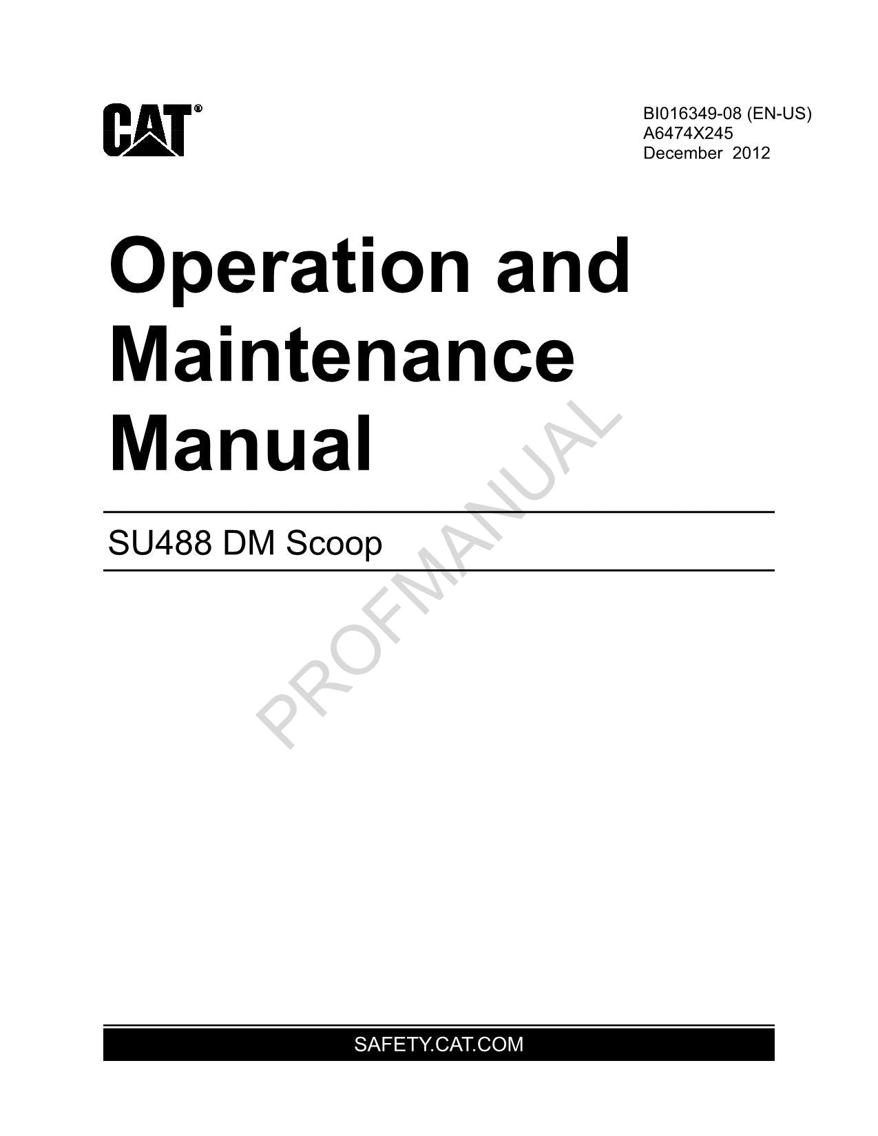 Caterpillar Cat SU488 DM Scoop Operators Maintenance Manual