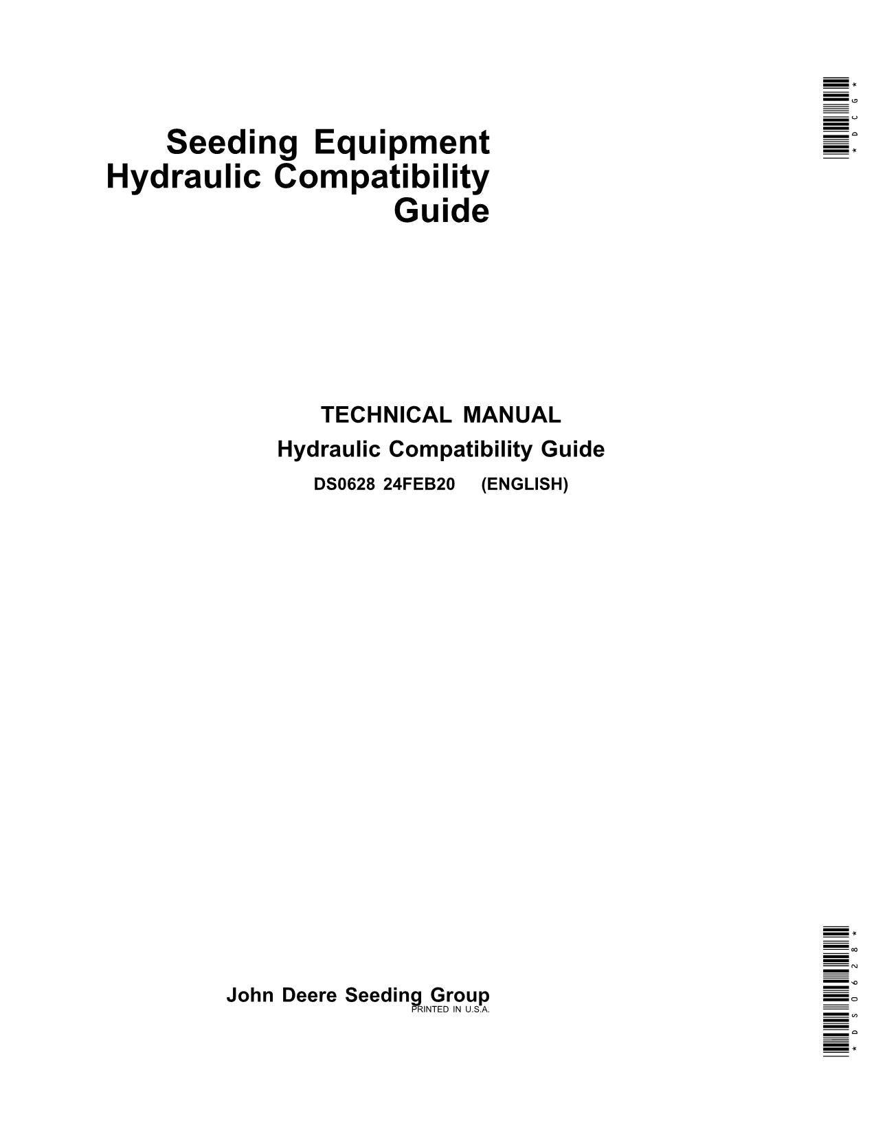 MANUAL DE SERVICIO Y REPARACIÓN DE LA SEMBRADORA DE COMPATIBILIDAD HIDRÁULICA JONH DEERE DS0628