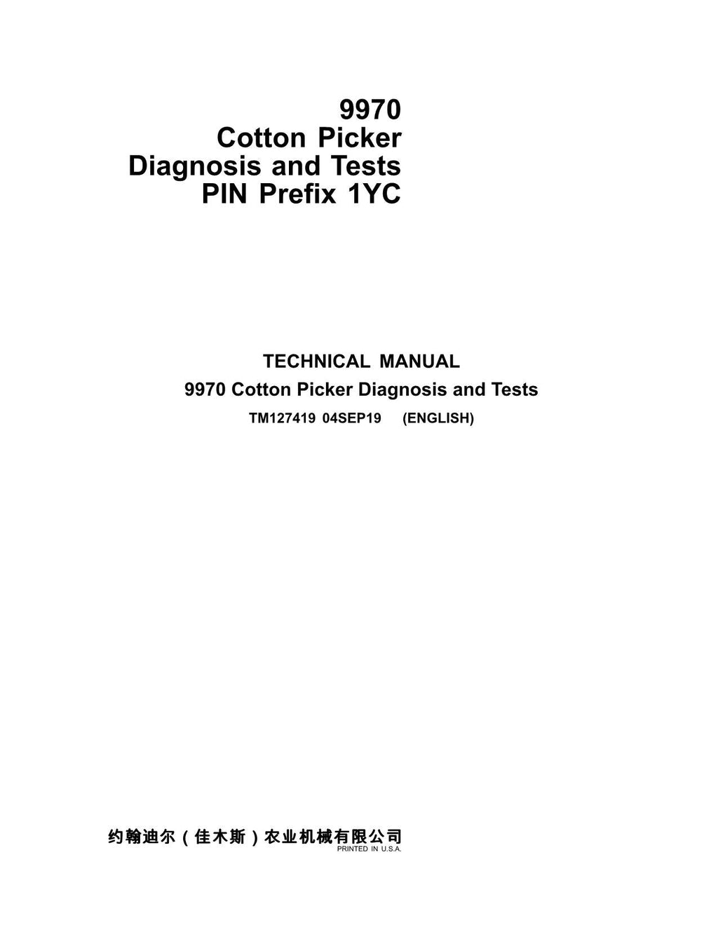 MANUAL TÉCNICO DE SERVICIO Y DIAGNÓSTICO DE LA RECOLECTORA DE ALGODÓN JONH DEERE 9970 TM127419