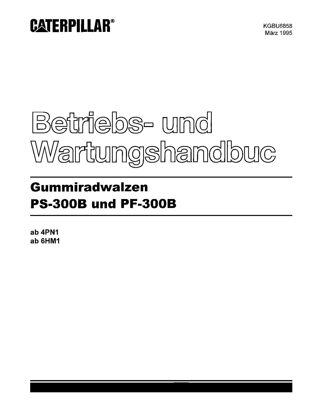 Caterpillar PF 300B PS 300B Kompaktoren Betriebsanleitung Wartungshandbuch