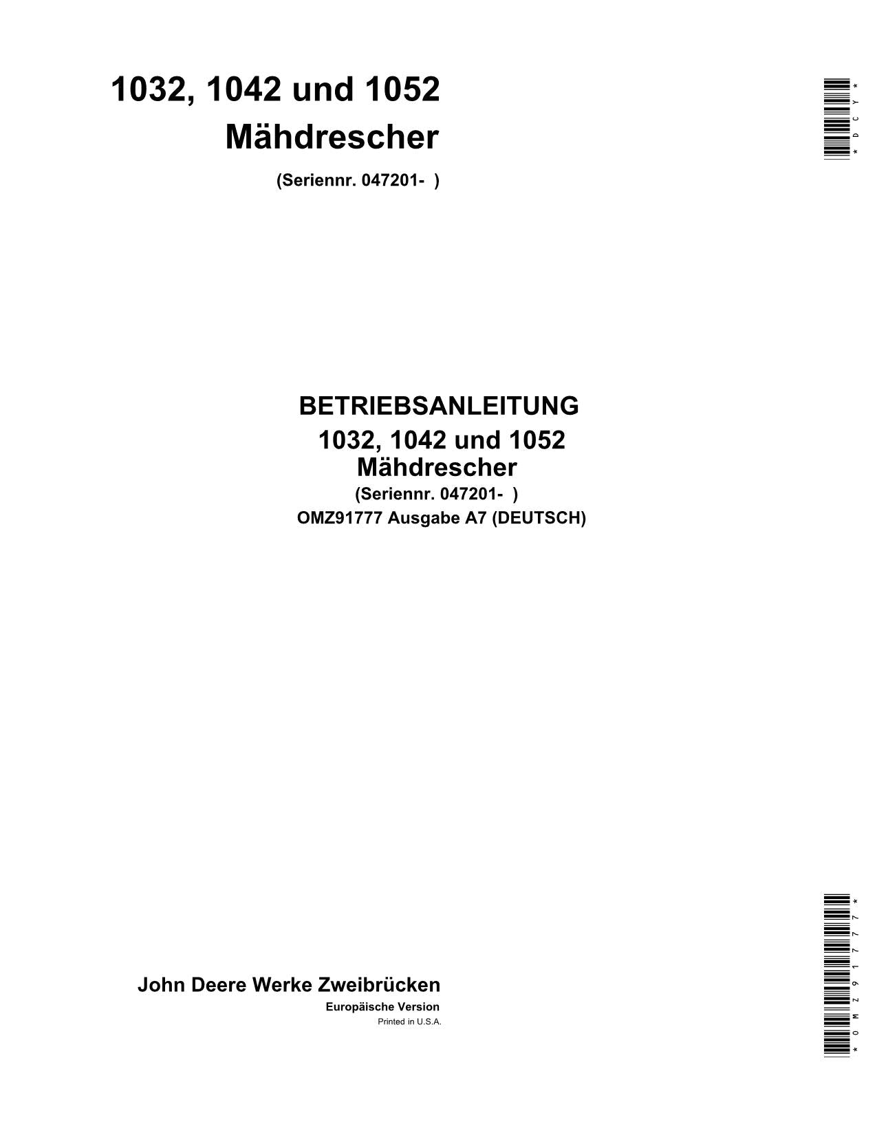 John Deere 1032 1042 1052 Mähdrescher betriebsanleitung ser.047201-