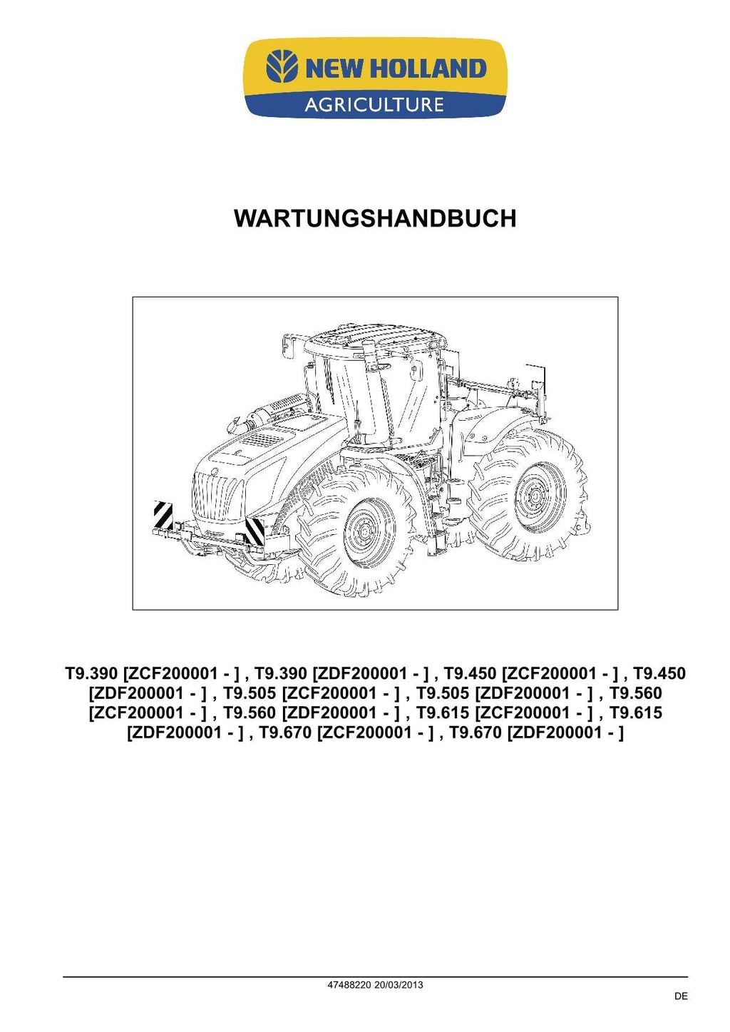 NEW HOLLAND T9.390 T9.450 T9.505 T9.560 T9.615 T9.670 TRAKTOR REPARATURHANDBUCH
