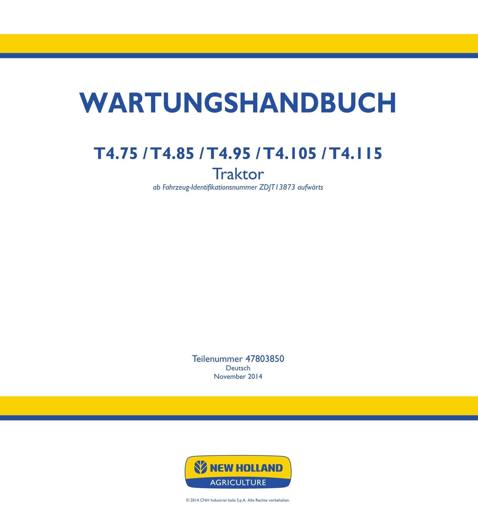 NEW HOLLAND T4.105 T4.115 T4.75 T4.85 T4.95 TRAKTOR REPARATURHANDBUCH