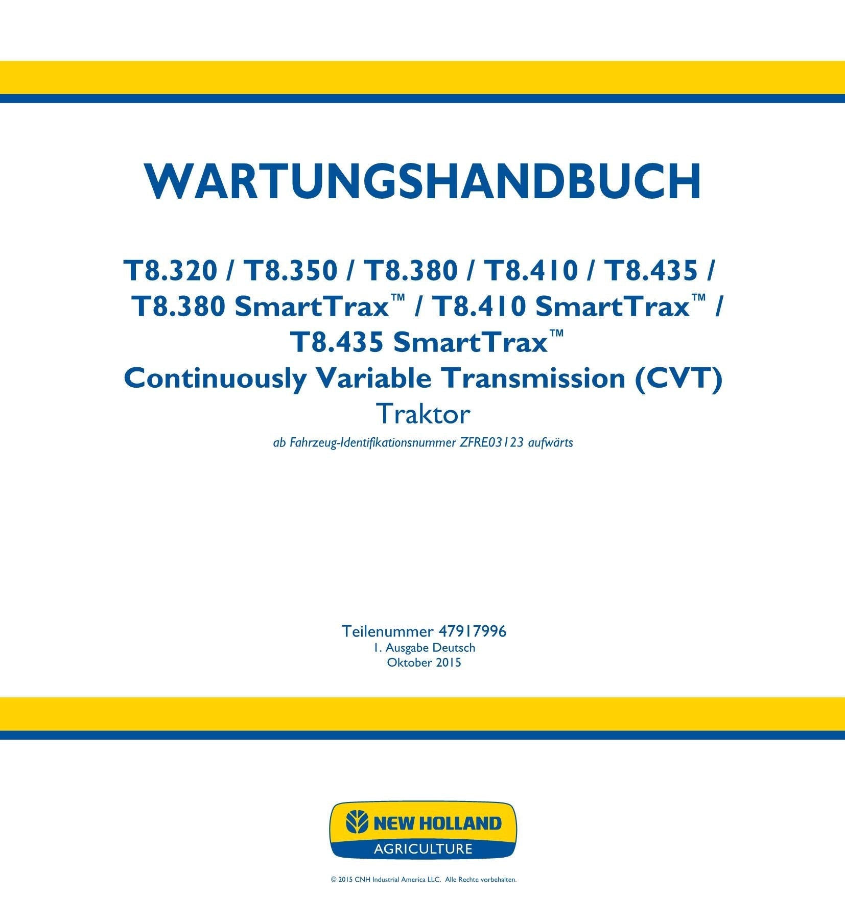 NEW HOLLAND T8.320 T8.350 T8.380 T8.410 T8.435 TRAKTOR REPARATURHANDBUCH #3
