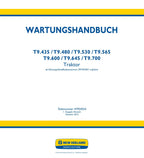 NEW HOLLAND T9.435 T9.480 T9.530 T9.565 T9.600 T9.645 TRAKTOR REPARATURHANDBUCH