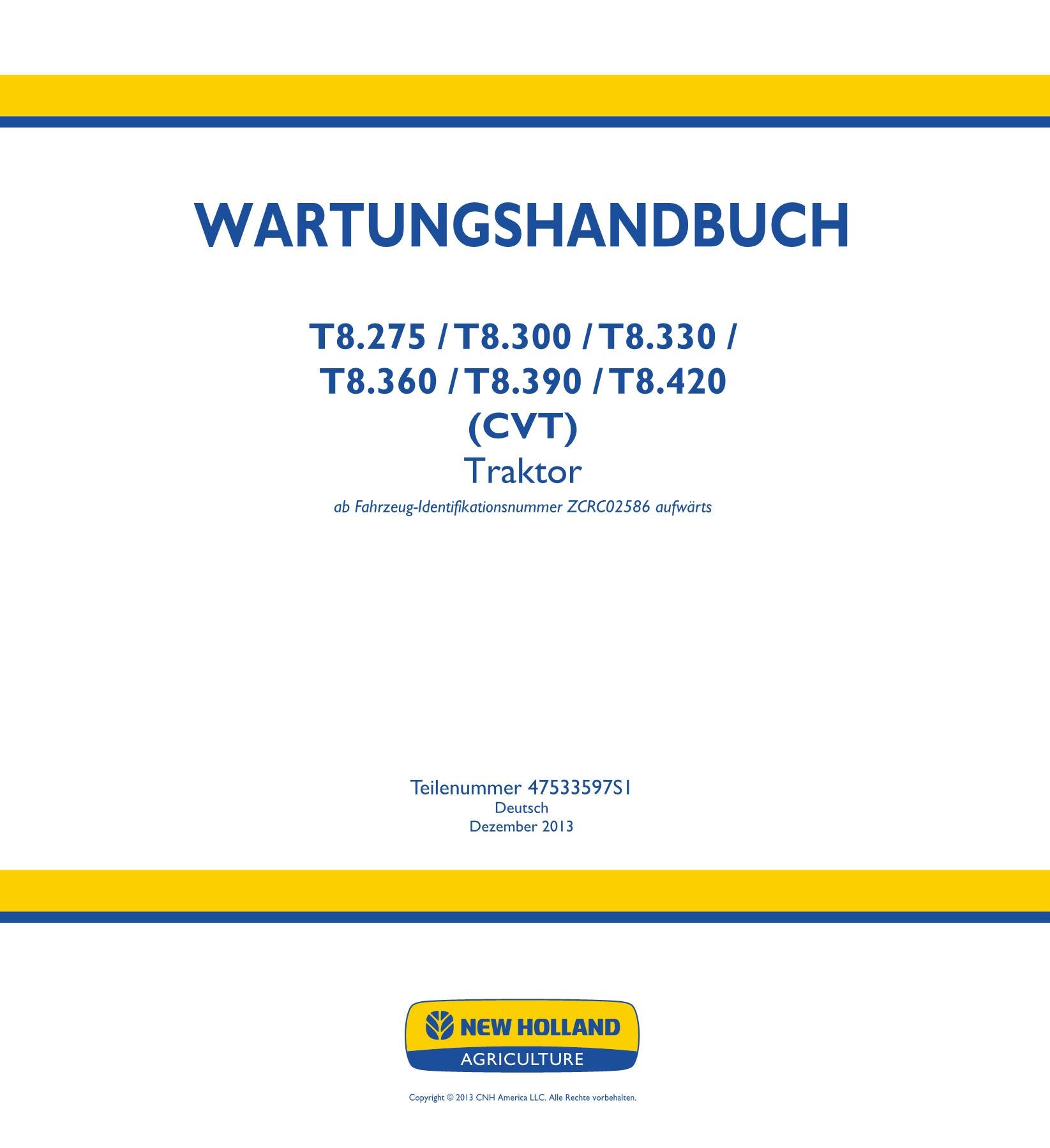 NEW HOLLAND T8.275 T8.300 T8.330 T8.360 T8.390 T8.420 TRAKTOR REPARATURHANDBUCH