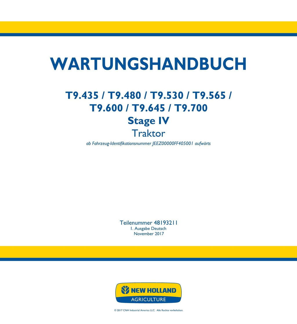 NEW HOLLAND T9.435 T9.480 T9.530 T9.565 T9.645 T9.700 TRAKTOR REPARATURHANDBUCH