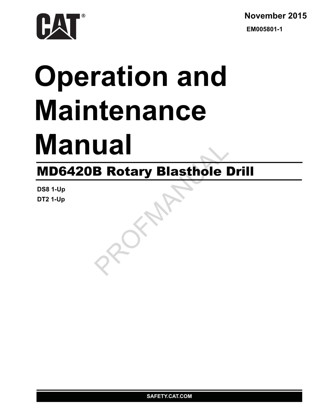 Caterpillar Cat MD6420B Rotary Blasthole Drill OPERATORS MAINTENANCE MANUAL