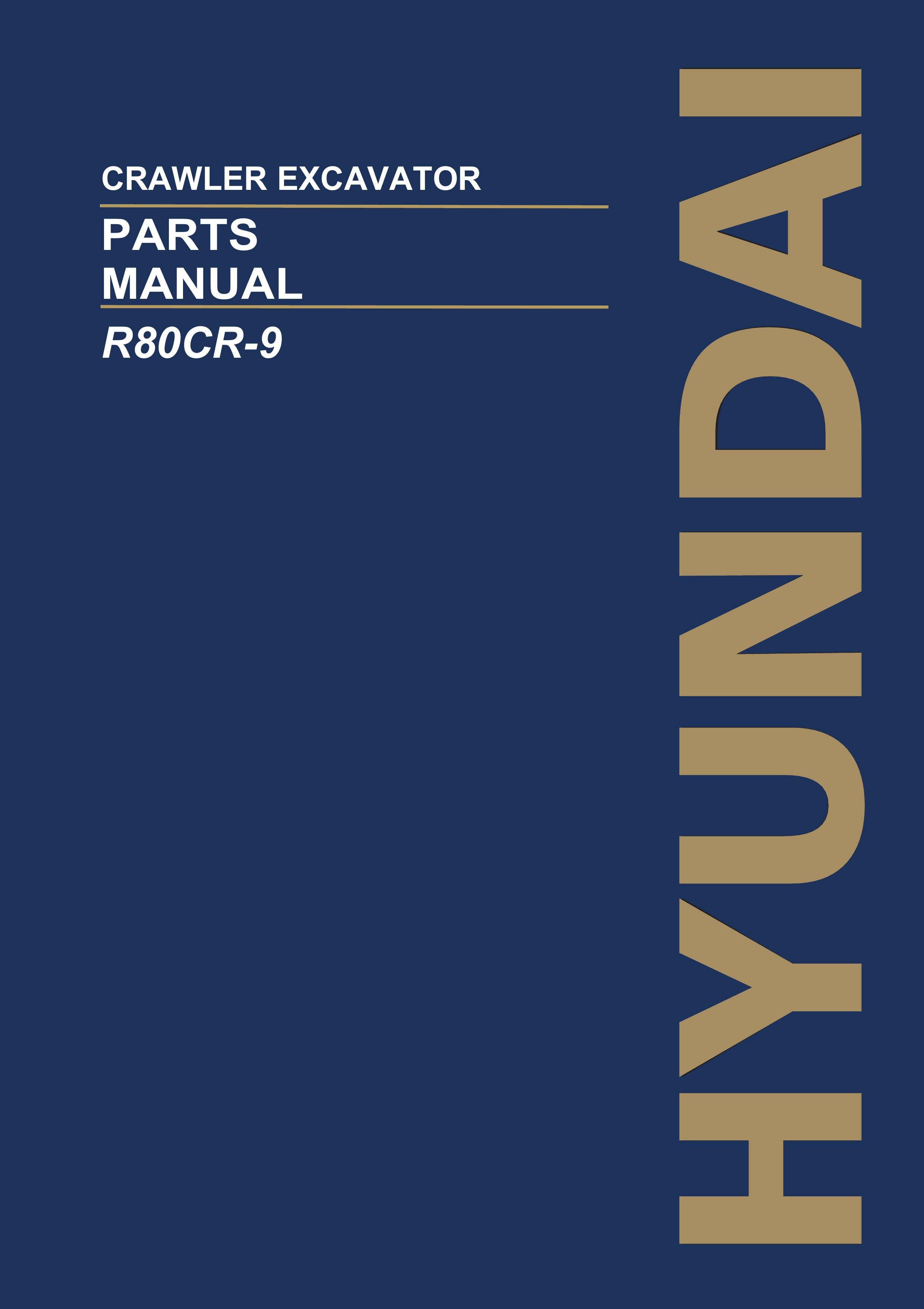 Hyundai R80CR-9 Crawler Excavator Parts Catalog Manual