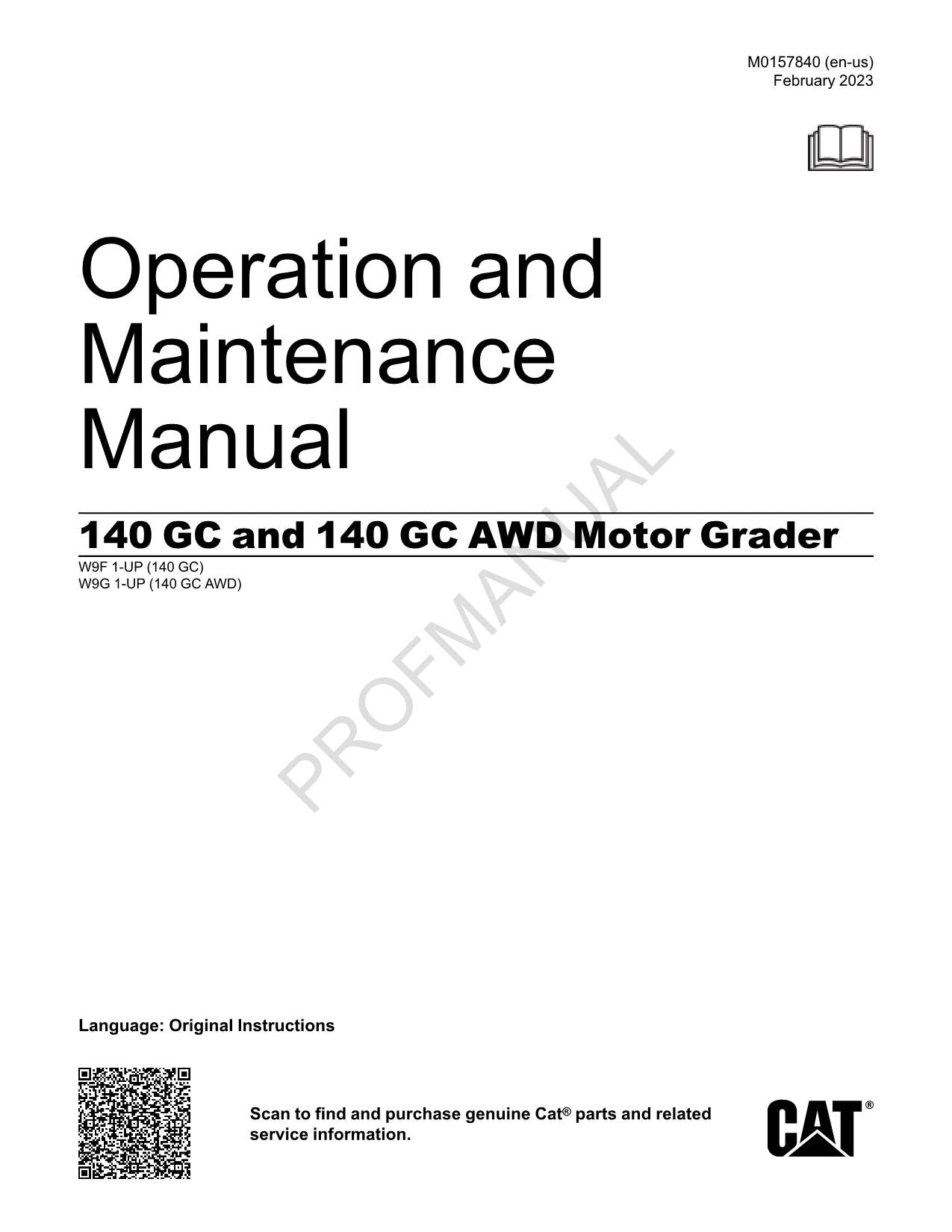 Manual del operador de la motoniveladora Caterpillar 140 GC 140 GC AWD W9F1-Up W9G1-Up