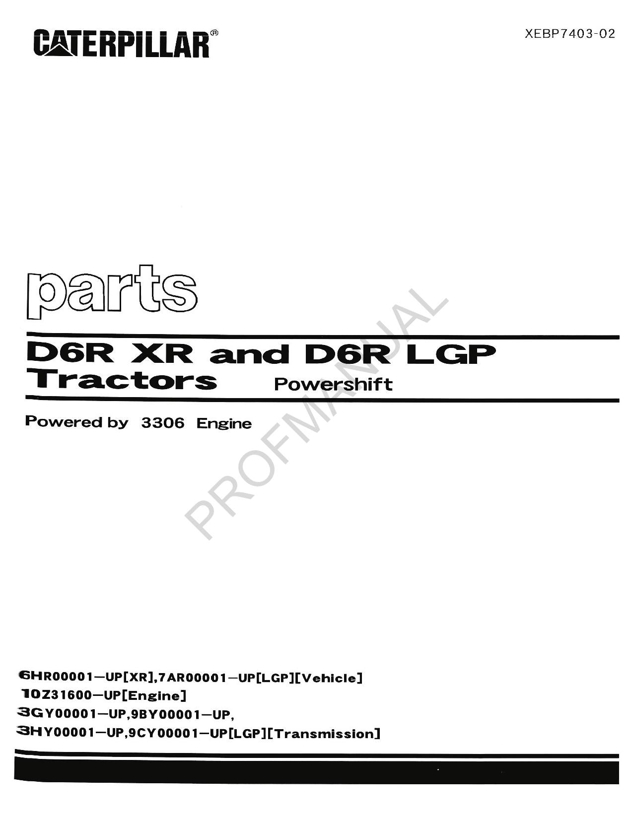 Caterpillar Cat D6R XR D6R LGP Tractor Powershift Parts Catalog Manual XEBP7403
