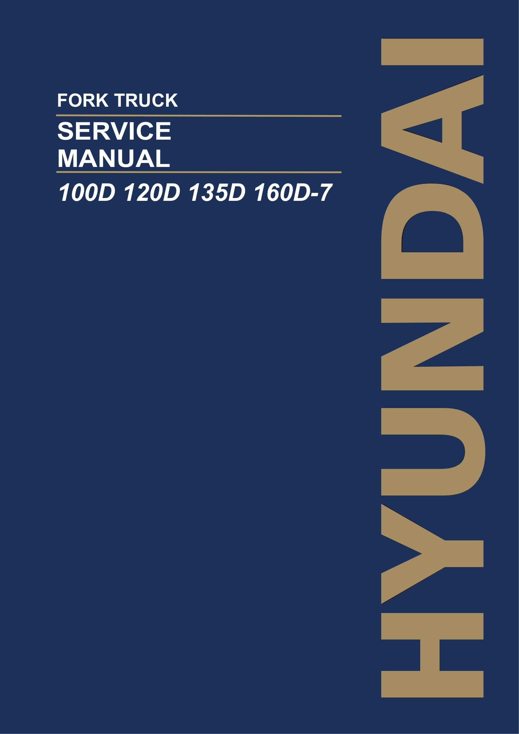 Manual de servicio en papel de montacargas Hyundai 100D-7 120D-7 135D-7 160D-7