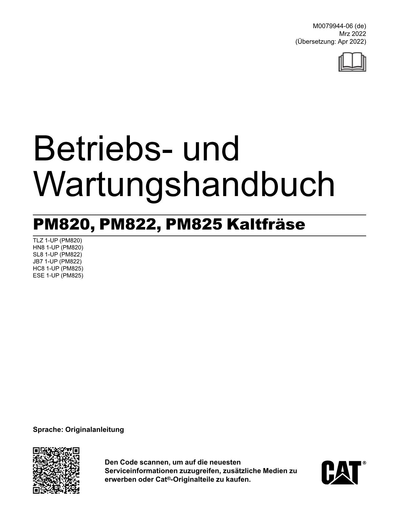 Caterpillar PM820 PM822 PM825 Kaltfräse Betriebsanleitung Seriennummer senden