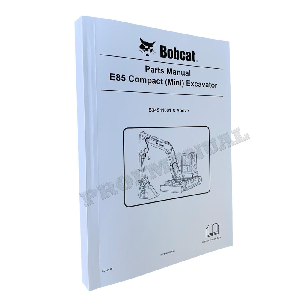Bobcat E85 Excavator Parts Catalog Manual B34S11001-