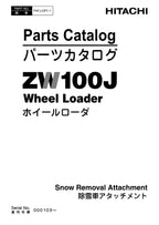 Hitachi ZW100J Snow Removal Att Wheel Loader Parts Catalog Manual SN 000103-up