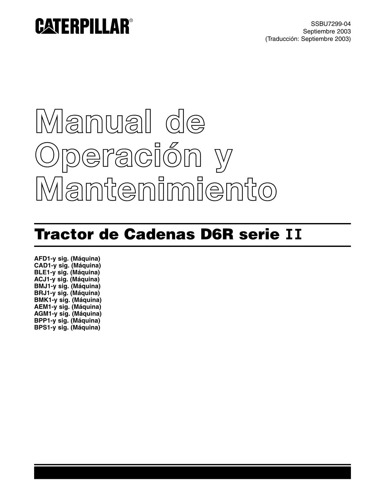 Caterpillar D6R Serie II Tractor de Cadenas Manual de Operación SSBU7299 Español