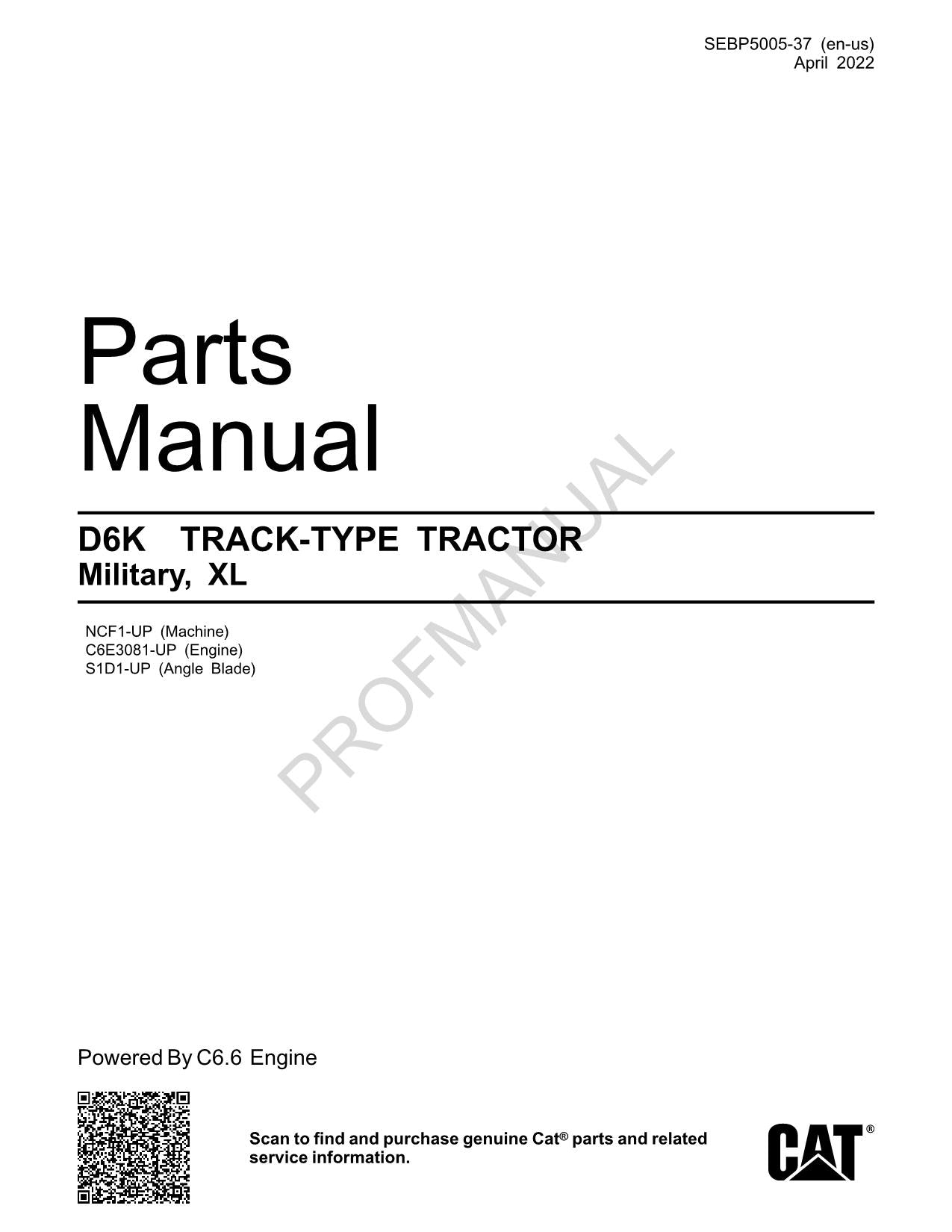 Catálogo de piezas del tractor de cadenas Caterpillar D6K Military XL Manual SEBP5005