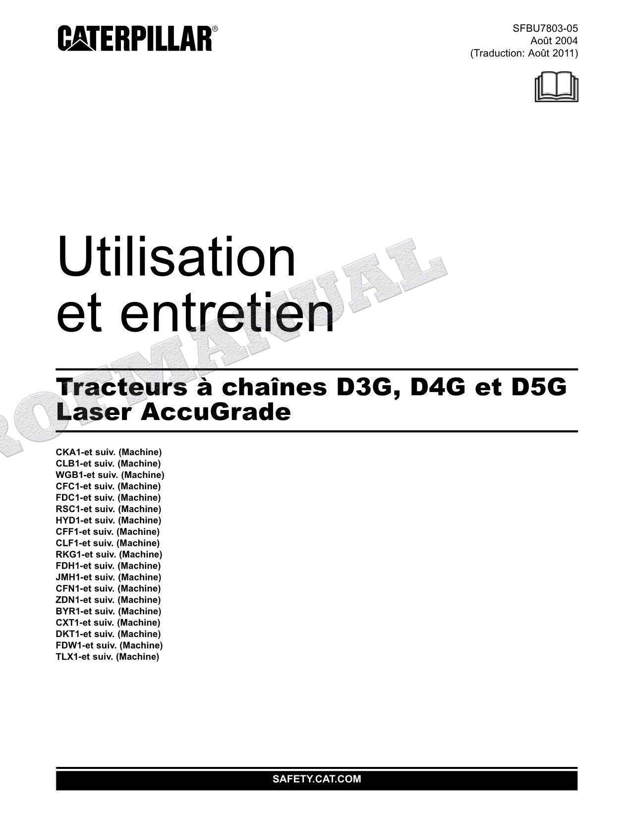 Caterpillar D3G D4G D5G Tracteur Manuel D'Opération Et D'Entretien SFBU7803