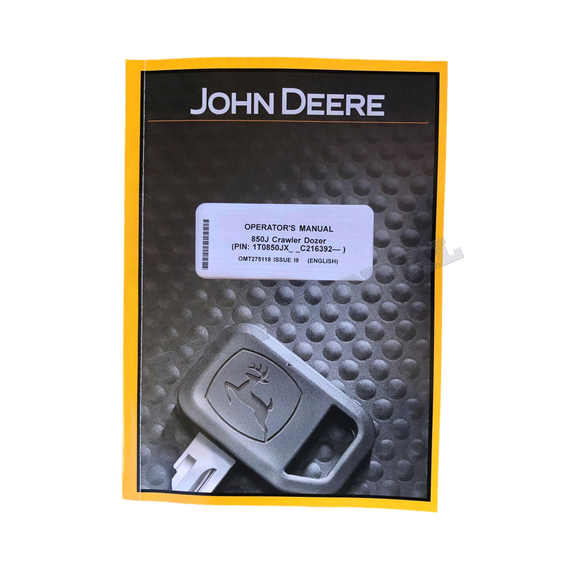 MANUAL DEL OPERADOR DE LA TOPADORA SOBRE ORUGAS JONH DEERE 850J + ¡BONIFICACIÓN! 