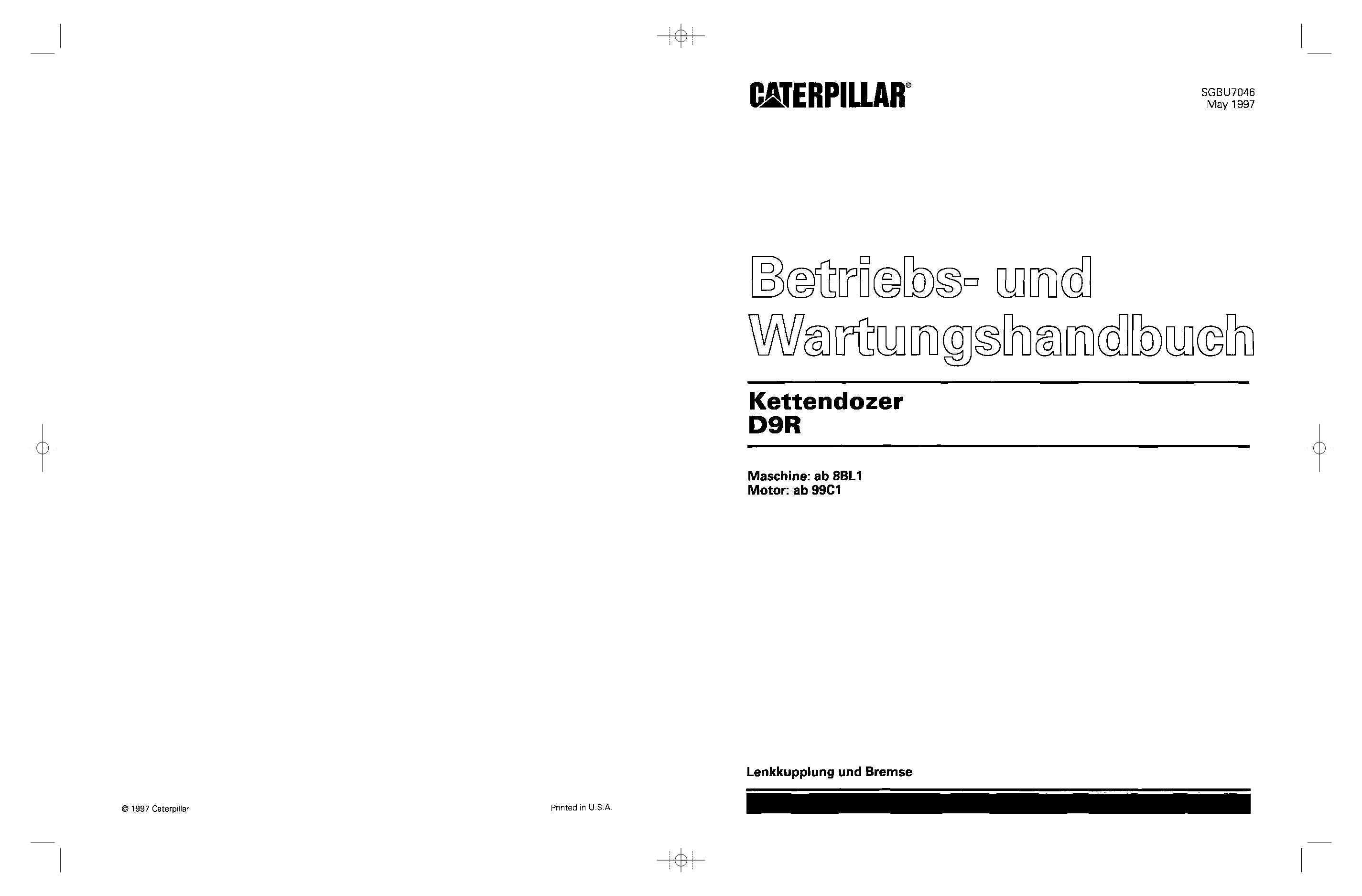 Caterpillar D9R Bulldozer Betriebsanleitung Wartungshandbuch 99C1-UP 8BL1-Up