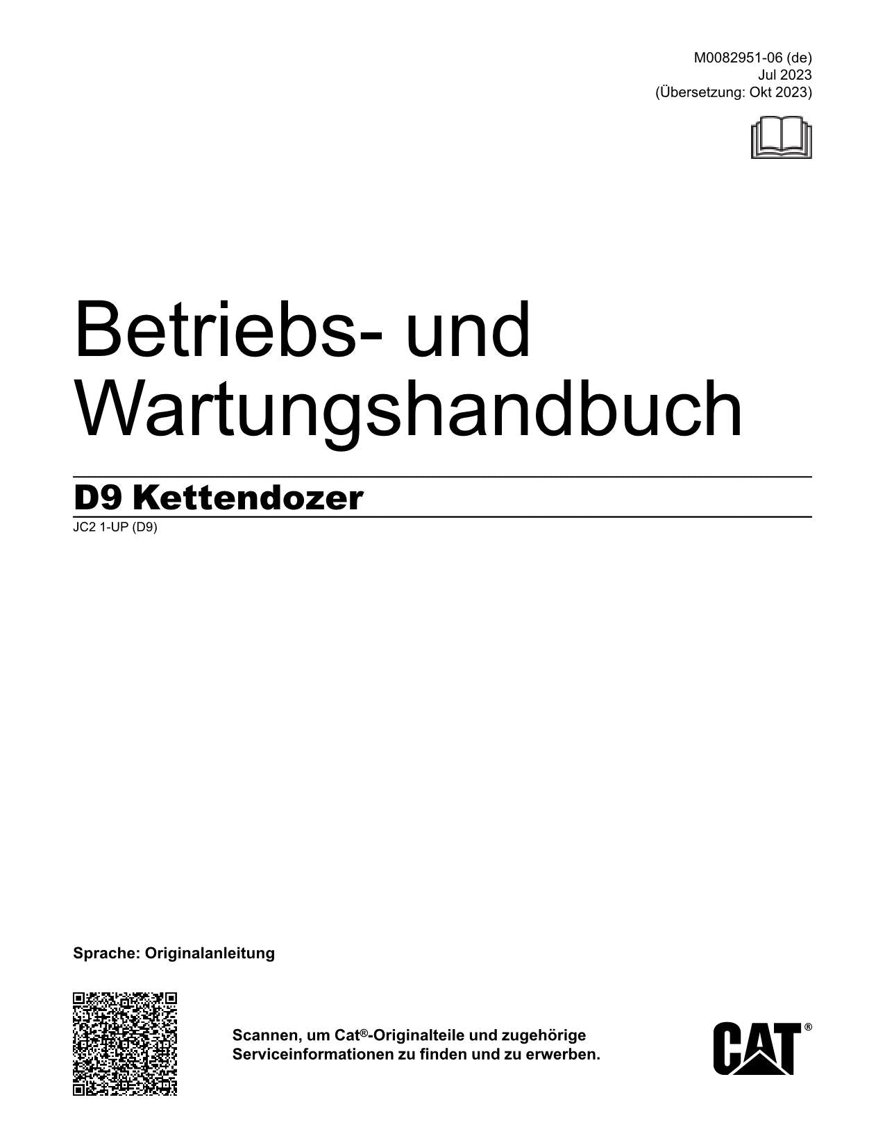 Caterpillar D9 Kettendozer Betriebsanleitung Wartungshandbuch JC21-Up