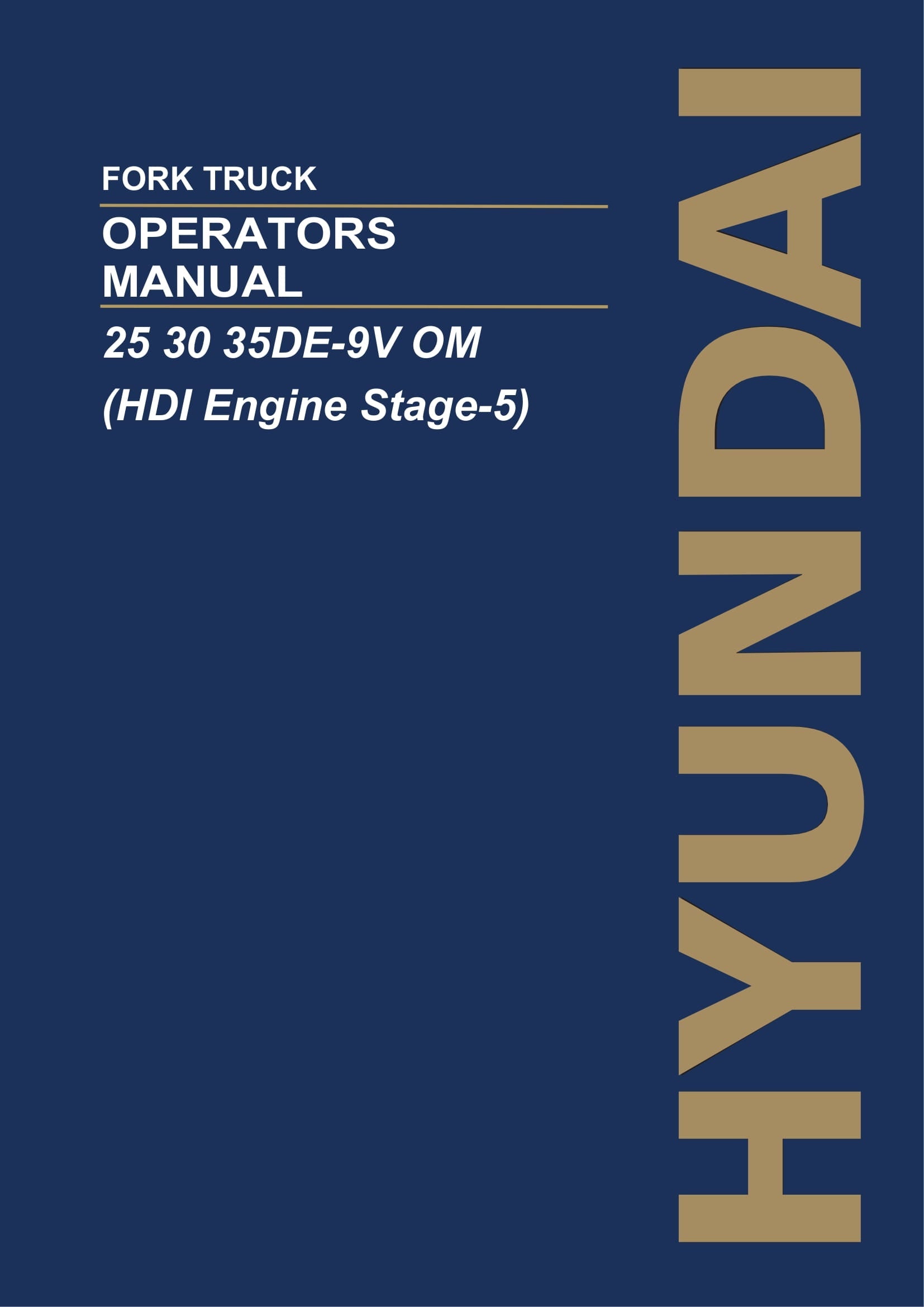 Hyundai 25DE-9V 30DE-9V 35DE-9V Forklift Operators User Manual