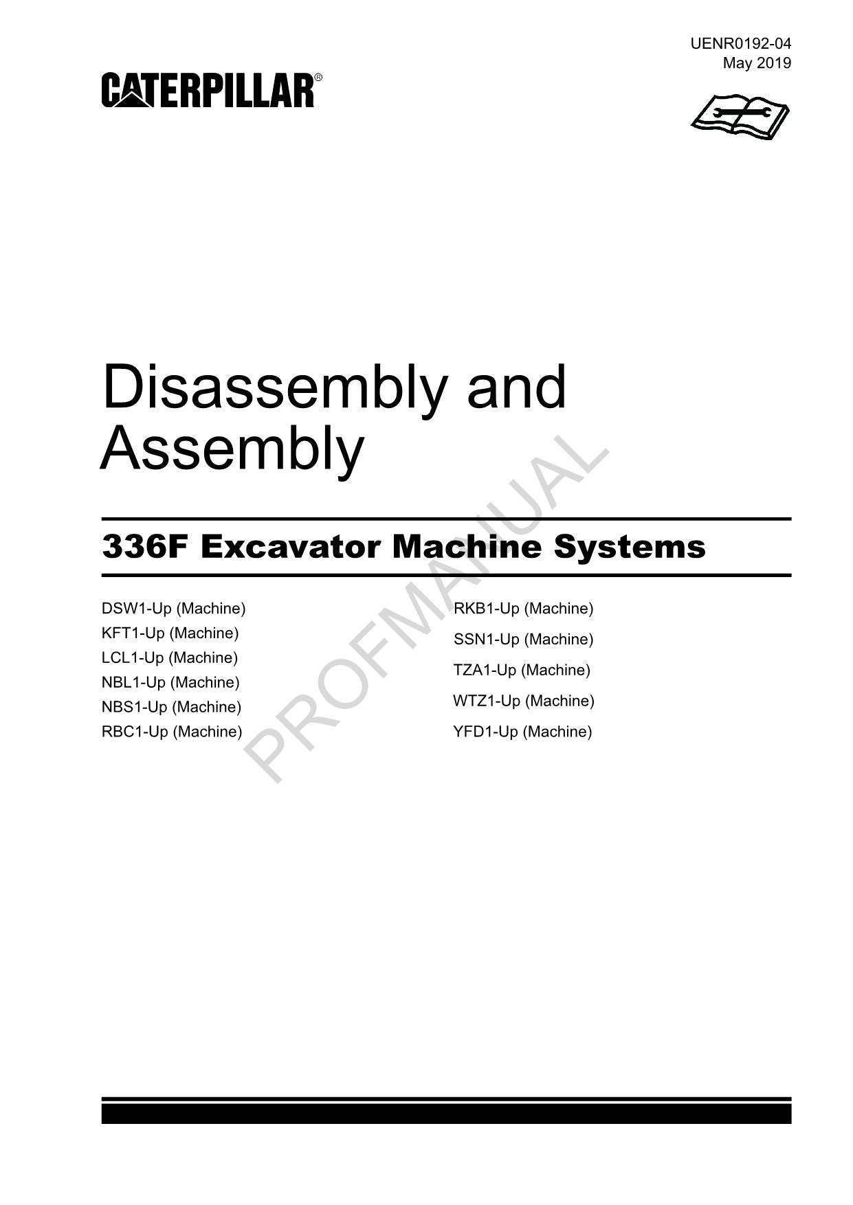 Caterpillar 336F Excavator Machine SYSTEM Disassembly Assembly Manual UENR0192