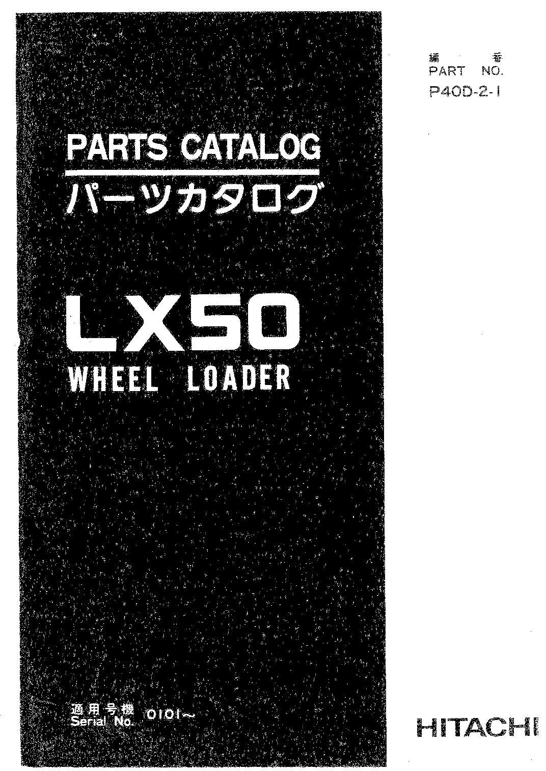 Hitachi LX50 Wheel Loader Parts Catalog Manual SN 0101-up