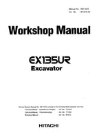 HITACHI EX135UR Excavator Workshop Service Manual