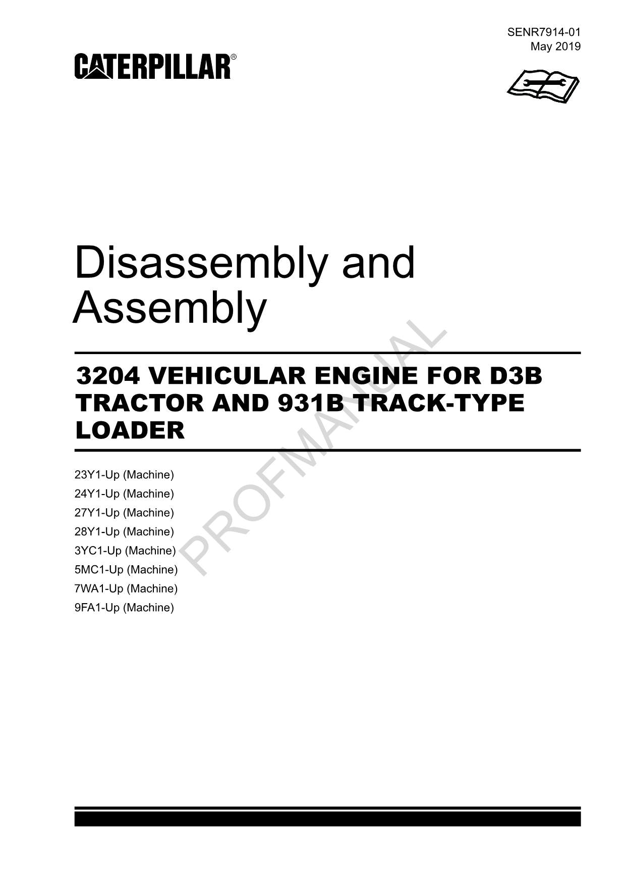 Manual de desmontaje y montaje del tractor Caterpillar CAT 3204 MOTOR D3B CARGADORA 931B