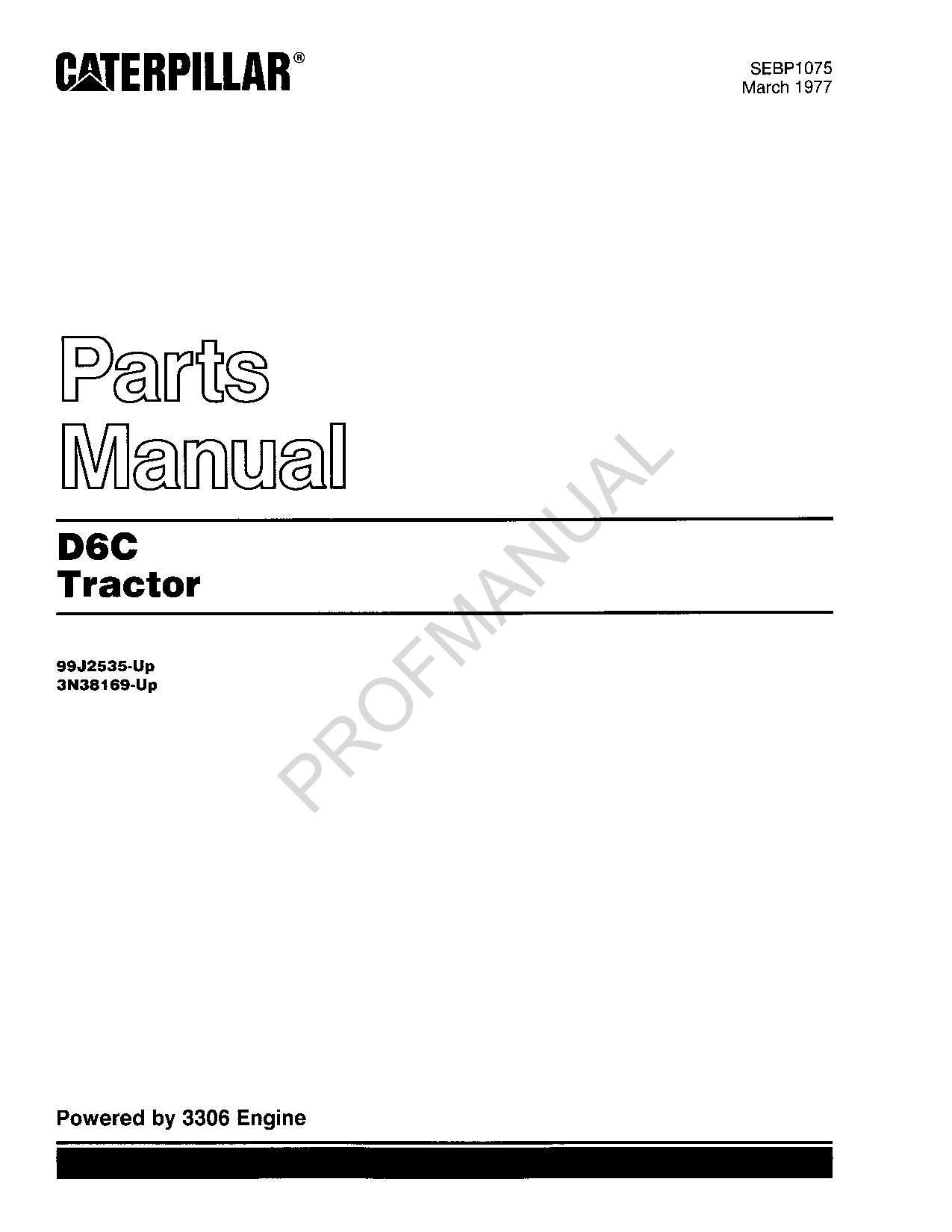 Caterpillar Cat D6C Tractor Parts Catalog Manual SEBP1075
