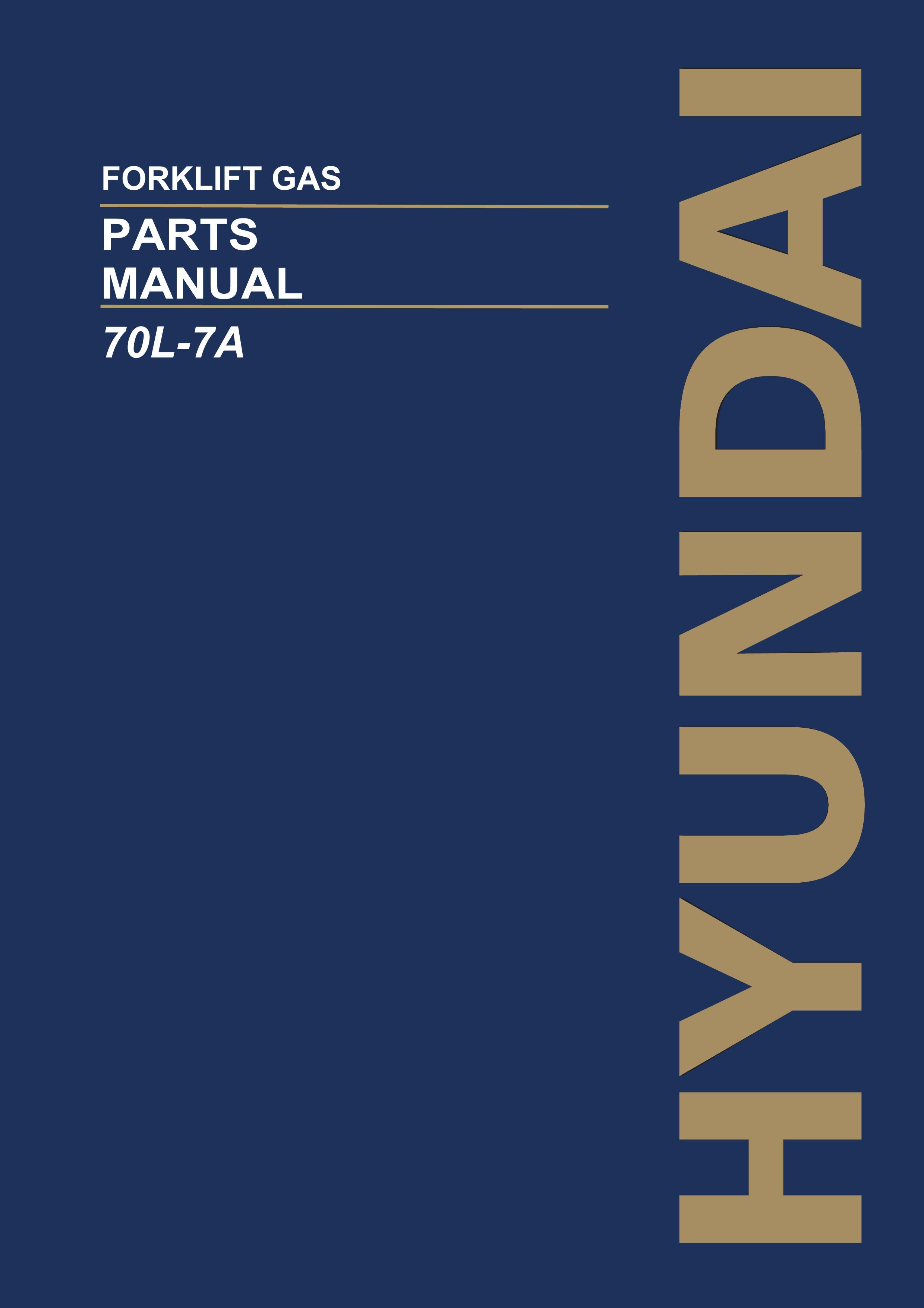 Hyundai 70L-7A Forklift Gas Parts Catalog Manual