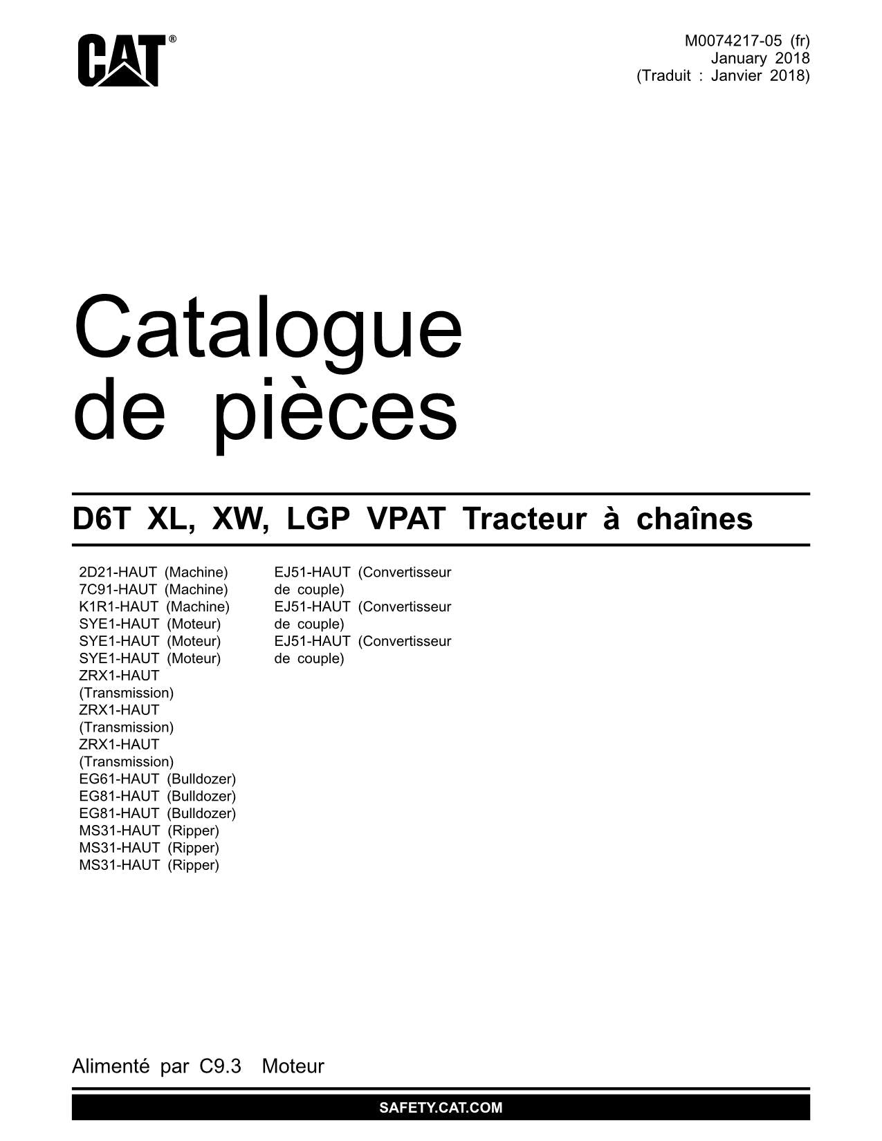 Caterpillar D6T XL XW LGP VPAT Tracteur Manuel de catalogue de pièces