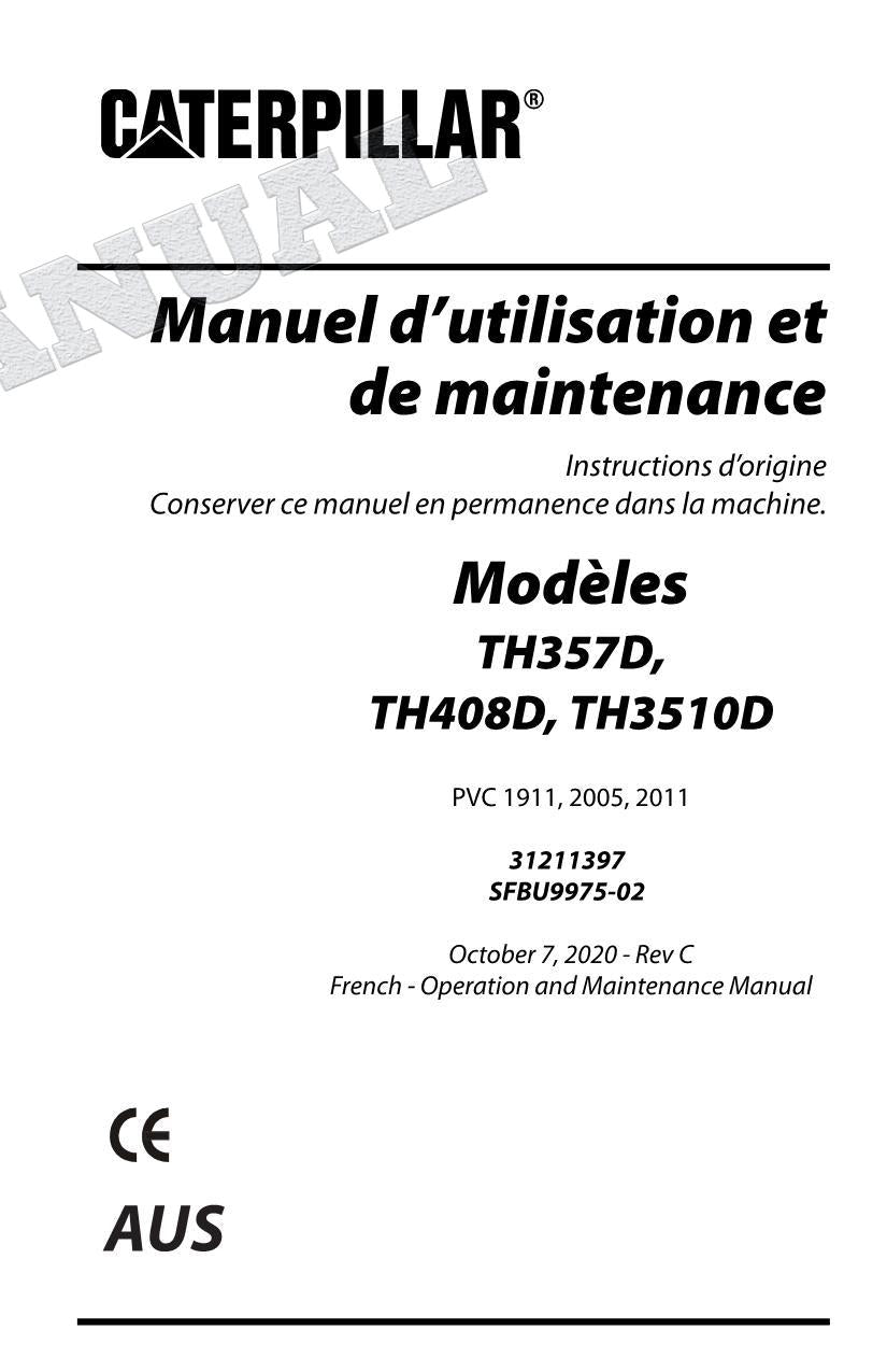 Caterpillar TH357D TH408D TH3510D Chargeur à bras Manuel D'Opération