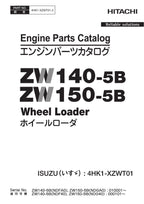 Hitachi ZW140-5B ZW150-5B ISUZU 4HK1-XZWT01 Engine Loader Parts Catalog Manual