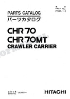 HITACHI CHR70 CHR70MT Crawler Carrier Parts Catalog Manual SN 093001-