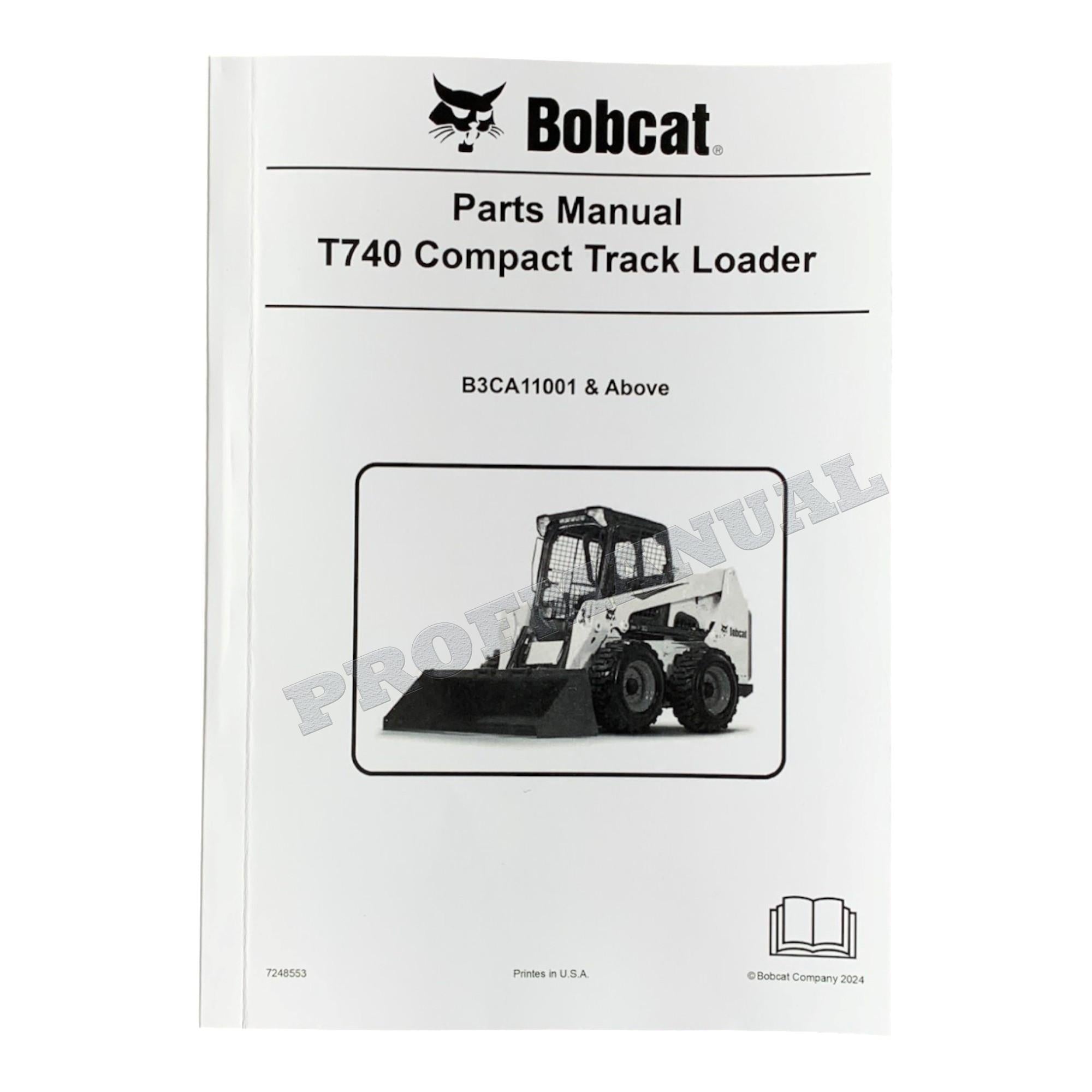 Bobcat T740 Compact Track Loader Parts Catalog Manual B3CA11001-