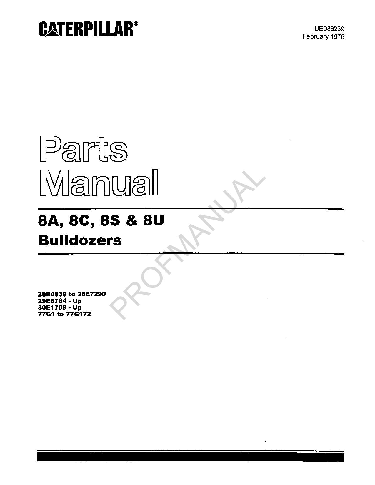 Caterpillar Cat 8A 8C 8S 8U Bulldozer Parts Catalog Manual