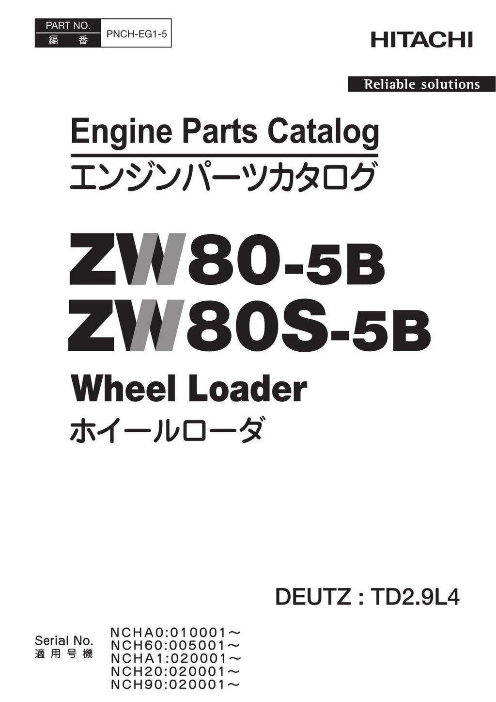 Hitachi ZW80-5B ZW80S-5B TD2.9L4 Engine Loader Parts Catalog Manual PNCH-EG1-5