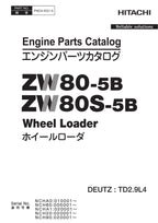 Hitachi ZW80-5B ZW80S-5B TD2.9L4 Engine Loader Parts Catalog Manual PNCH-EG1-5