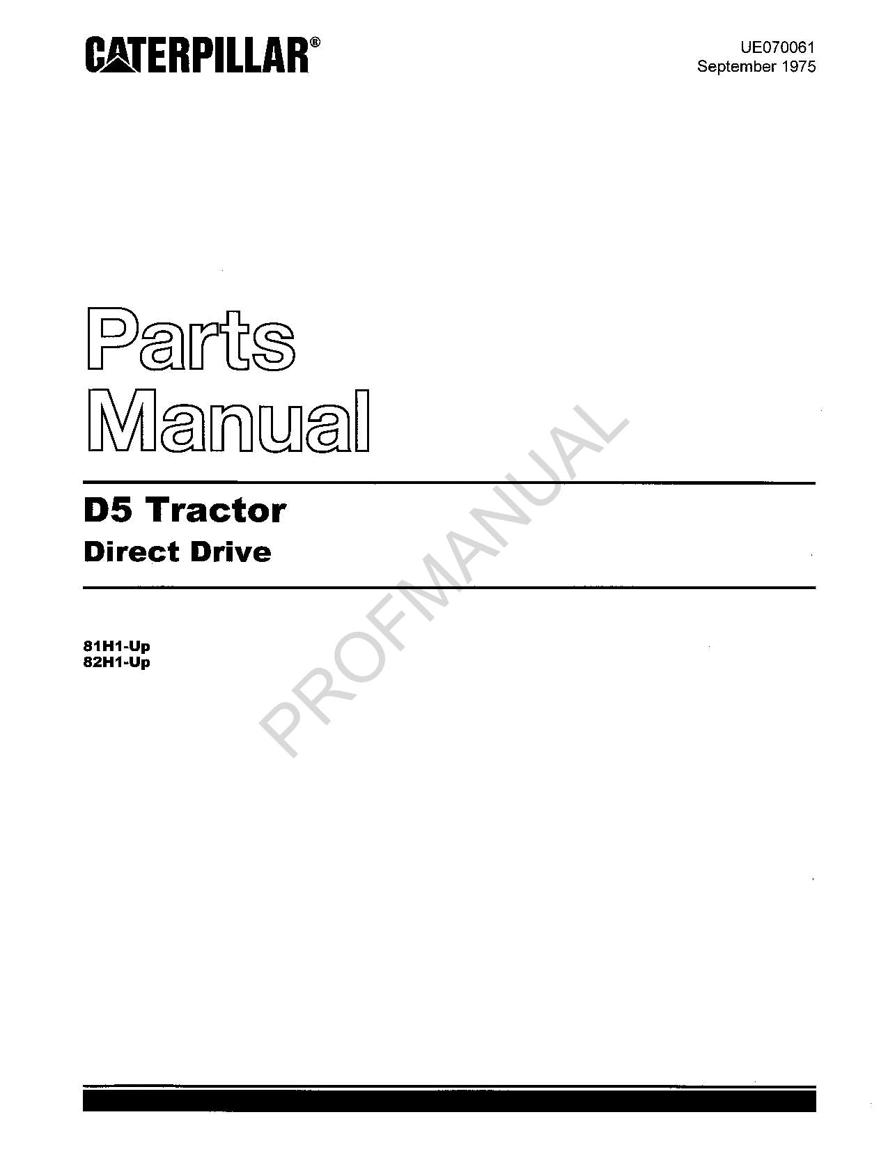 Caterpillar Cat D5 Tractor Direct Drive Parts Catalog Manual ser 81H1-Up 82H1-Up