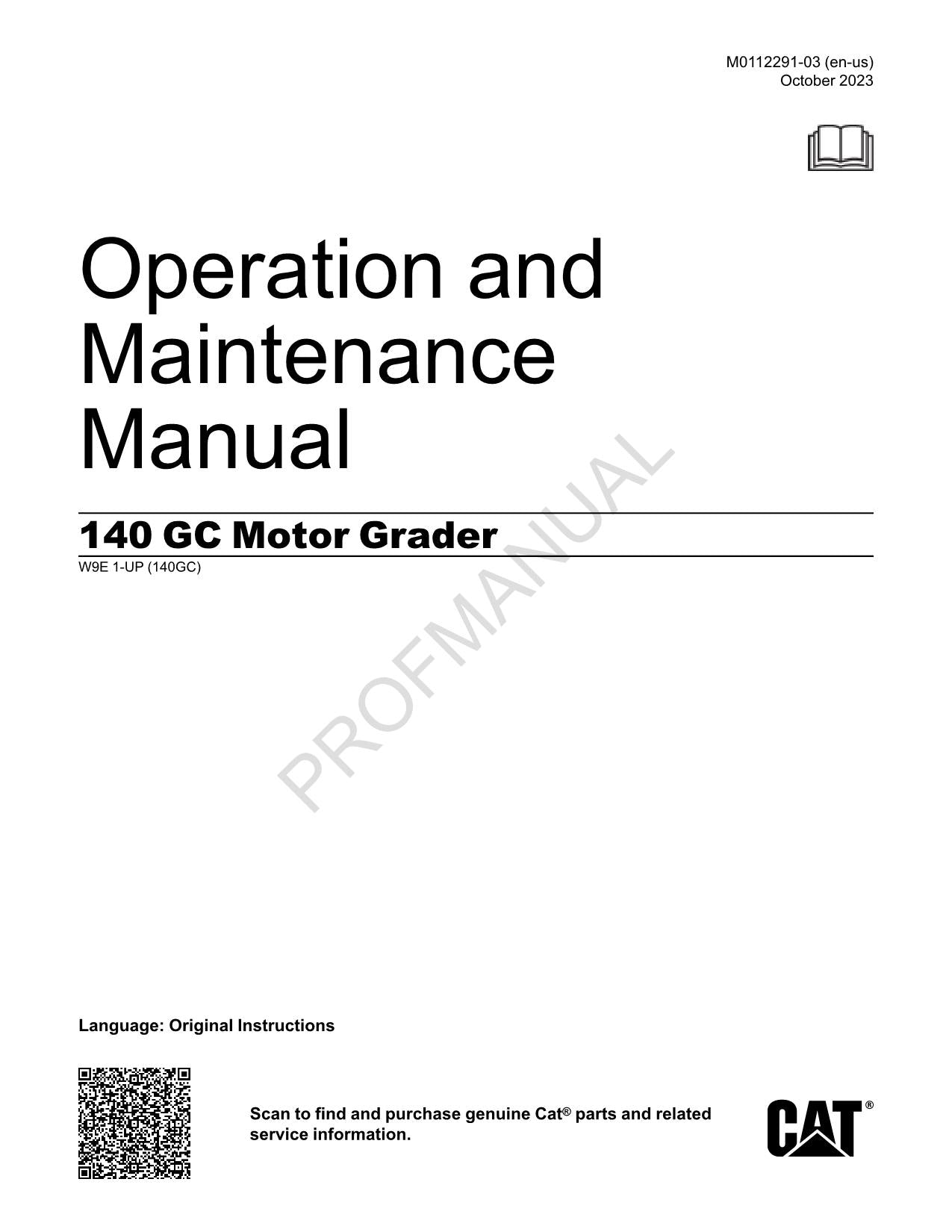 Manual de mantenimiento del operador de la motoniveladora Caterpillar 140 GC W9E1-Up