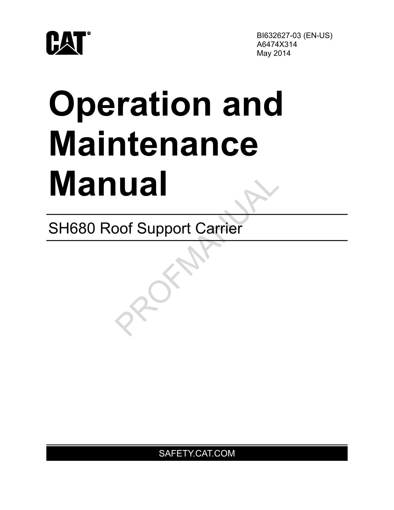 Caterpillar Cat SH680 Roof Support Carrier Operators Maintenance Manual