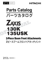 Catálogo de piezas de la excavadora con pluma frontal de 2 piezas HITACHI ZX130K 135USK Manual del usuario