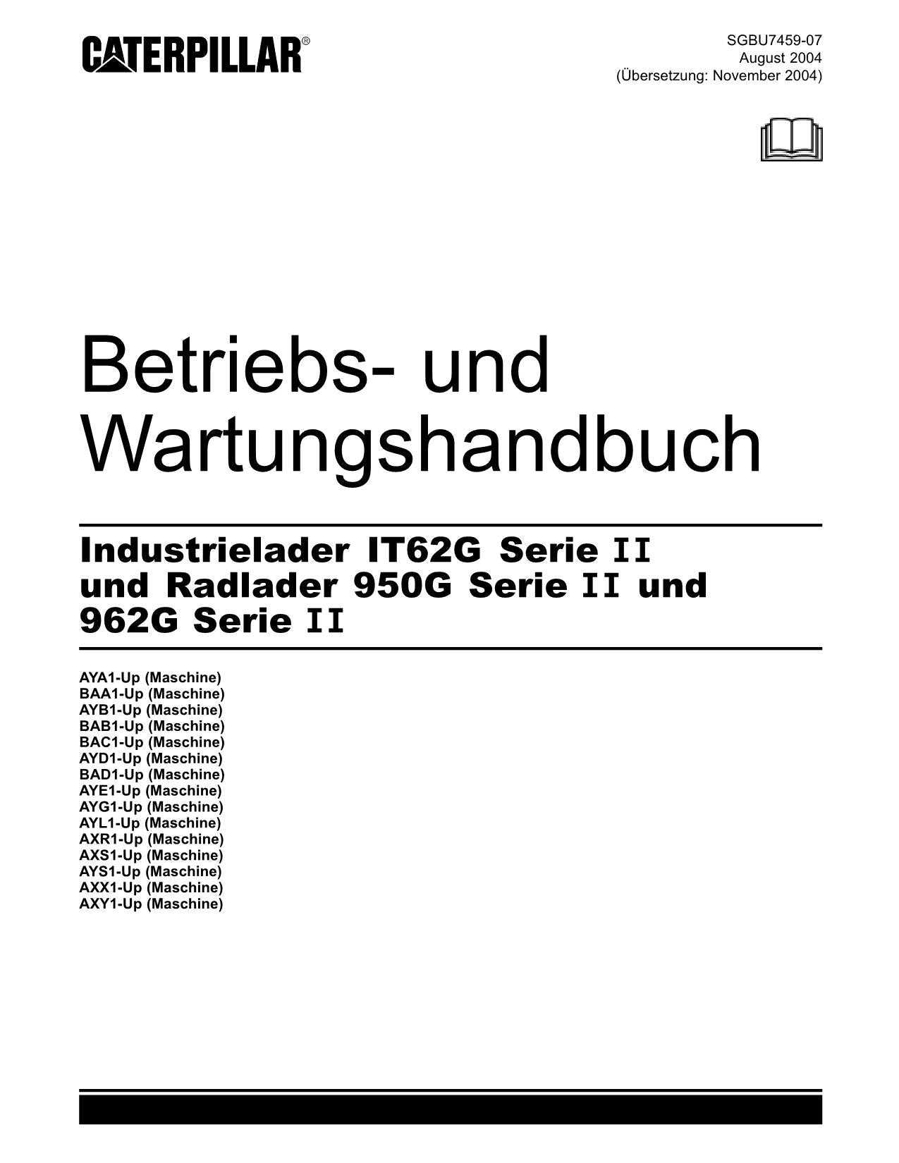 Caterpillar IT62G 950G 962G Series II Radlader Betriebsanleitung