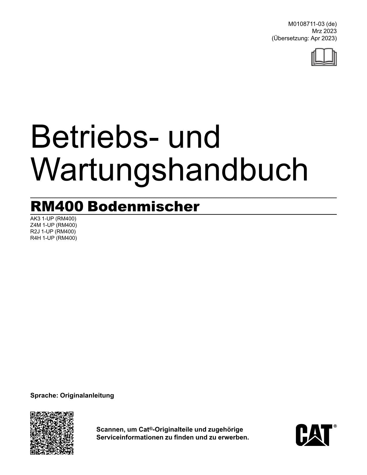 Caterpillar RM400 Bodenrecycler Betriebsanleitung Wartungshandbuch