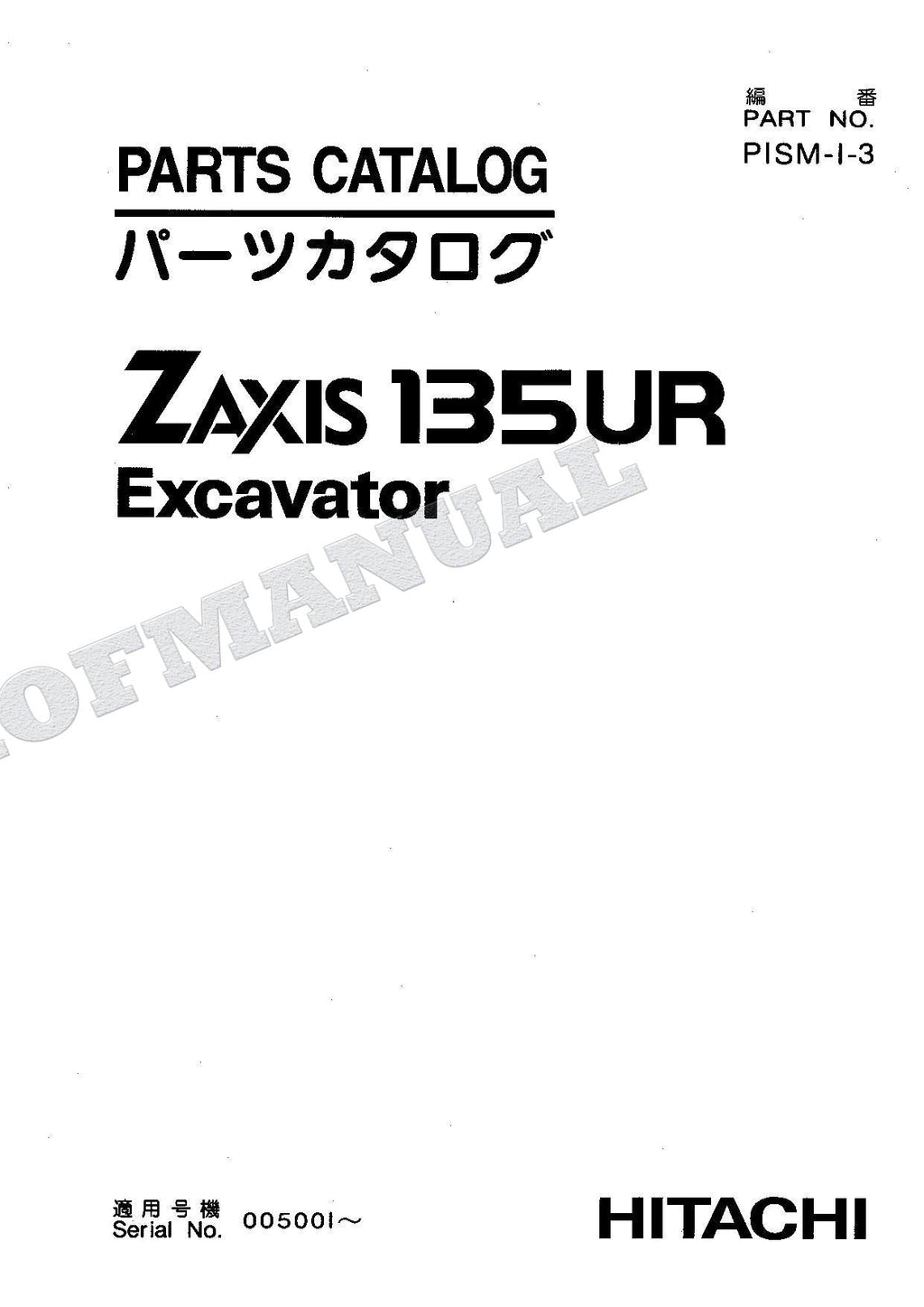 HITACHI ZAXIS ZX135UR Excavator Parts Catalog Manual SN 005001-