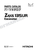 HITACHI ZAXIS ZX135UR Excavator Parts Catalog Manual SN 005001-