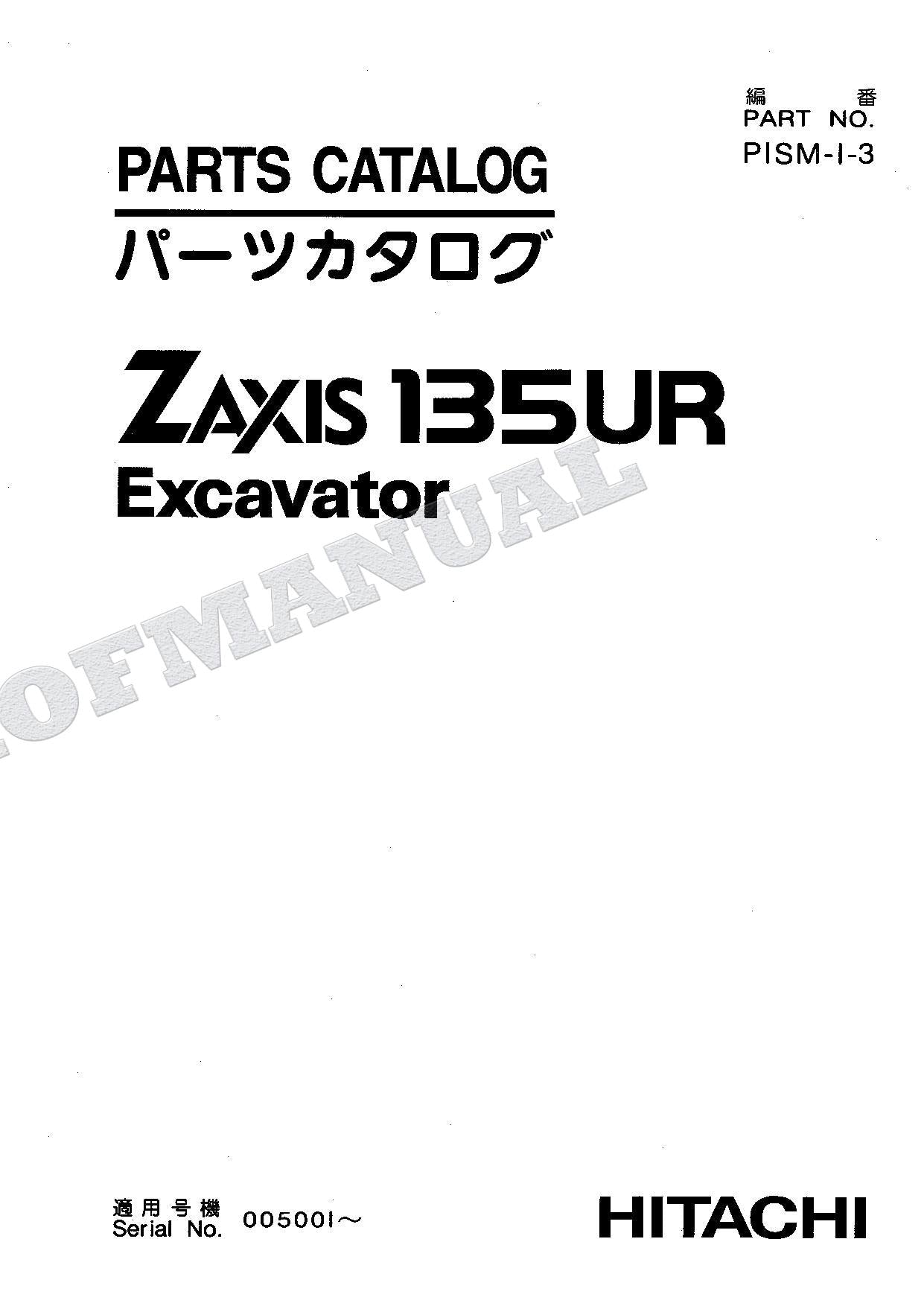HITACHI ZAXIS ZX135UR Excavator Parts Catalog Manual SN 005001-