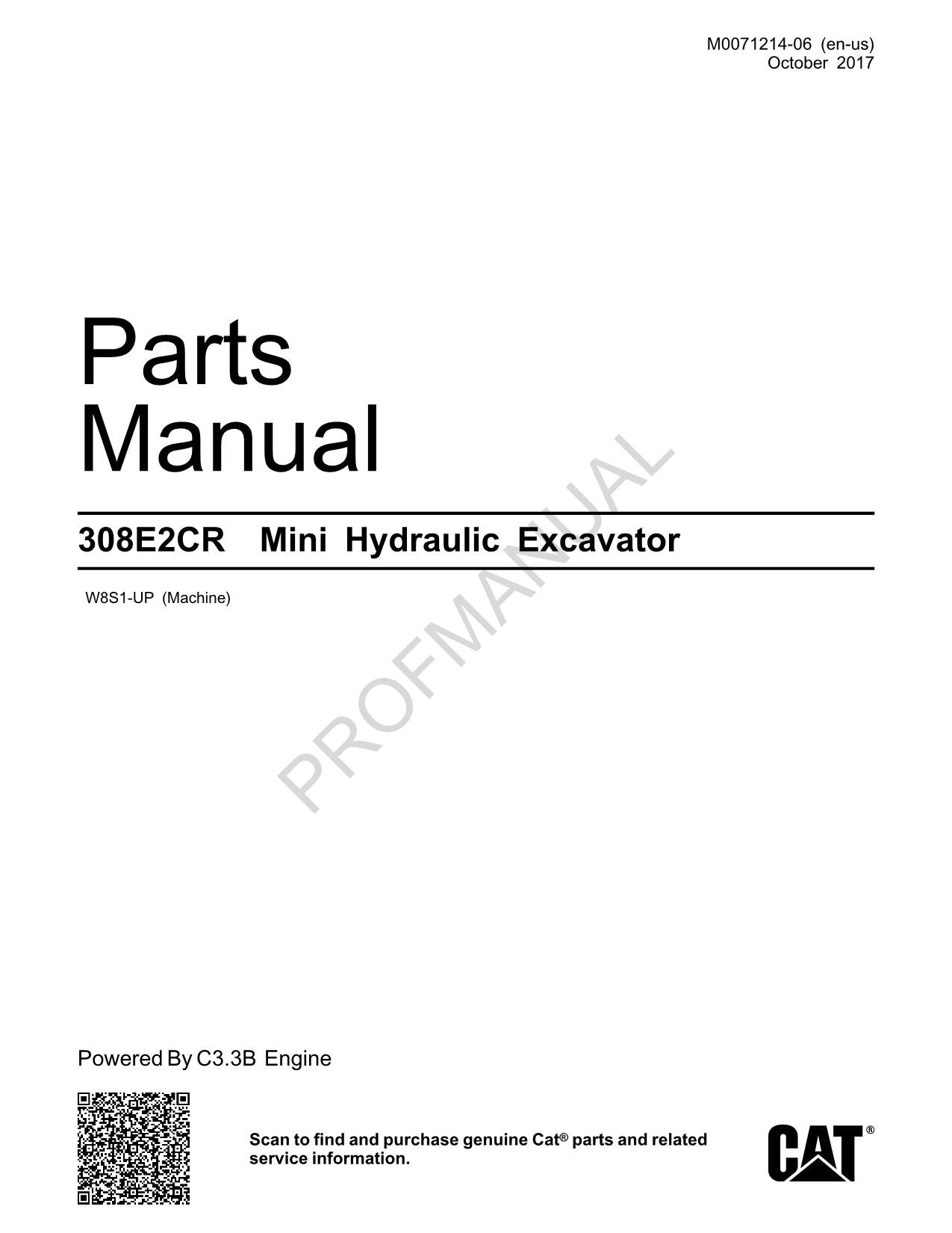 Caterpillar Cat 308E2CR Mini Hydraulic Excavator Parts Catalog Manual M0071214
